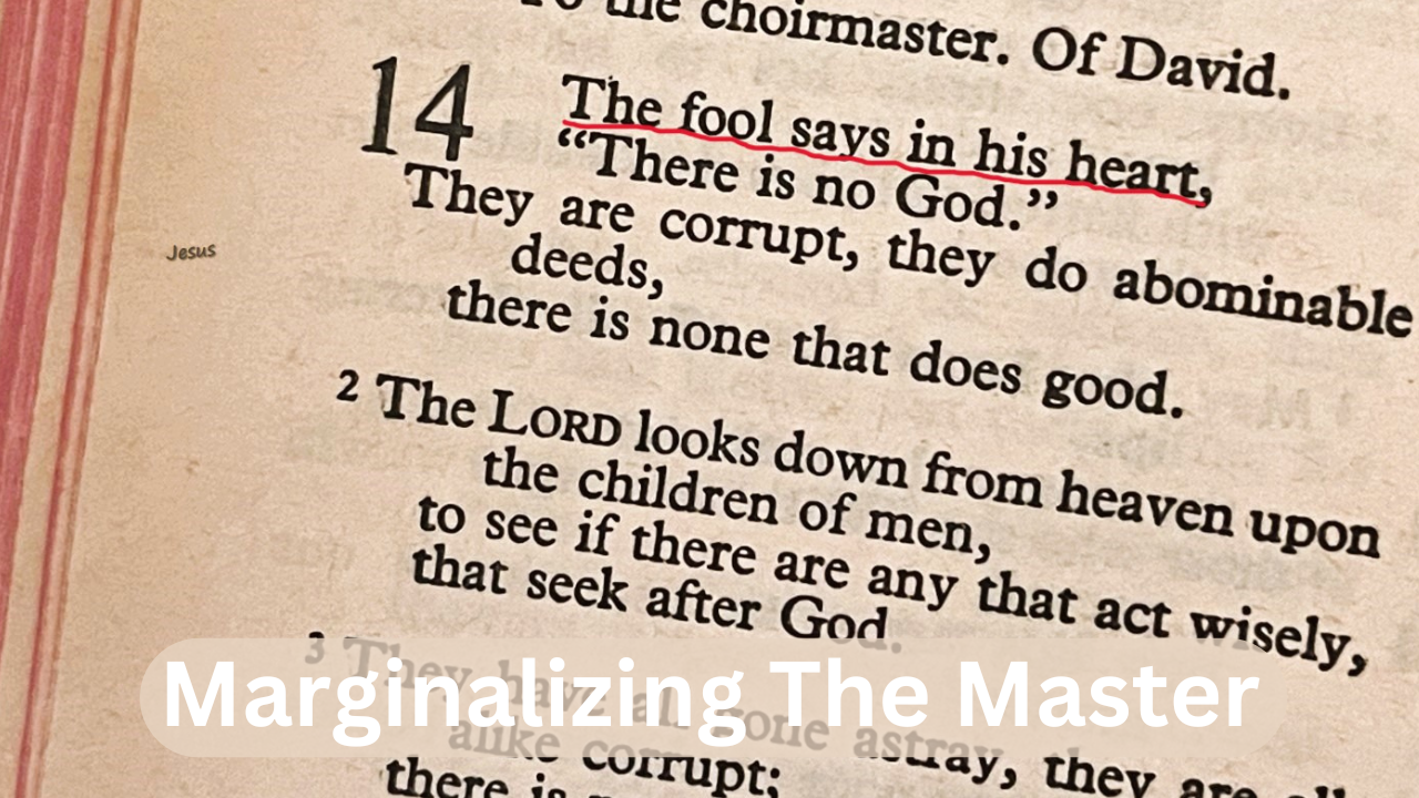 Marginalizing The Master