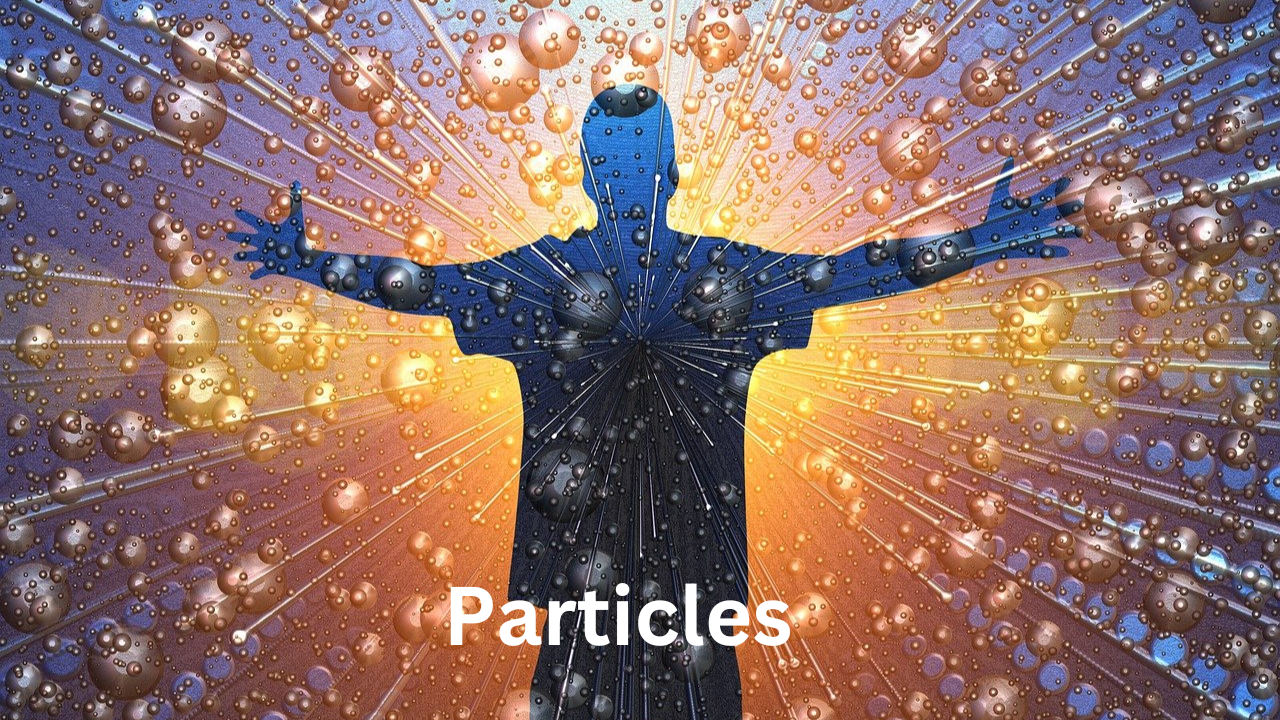 Particles
